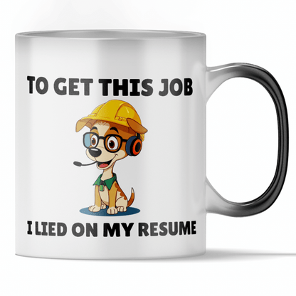 'I Lied on my Resume' - Office Humor Color Changing Mug