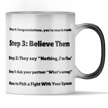 'How To Cause An Argument' - Marriage Life Color Changing Mug