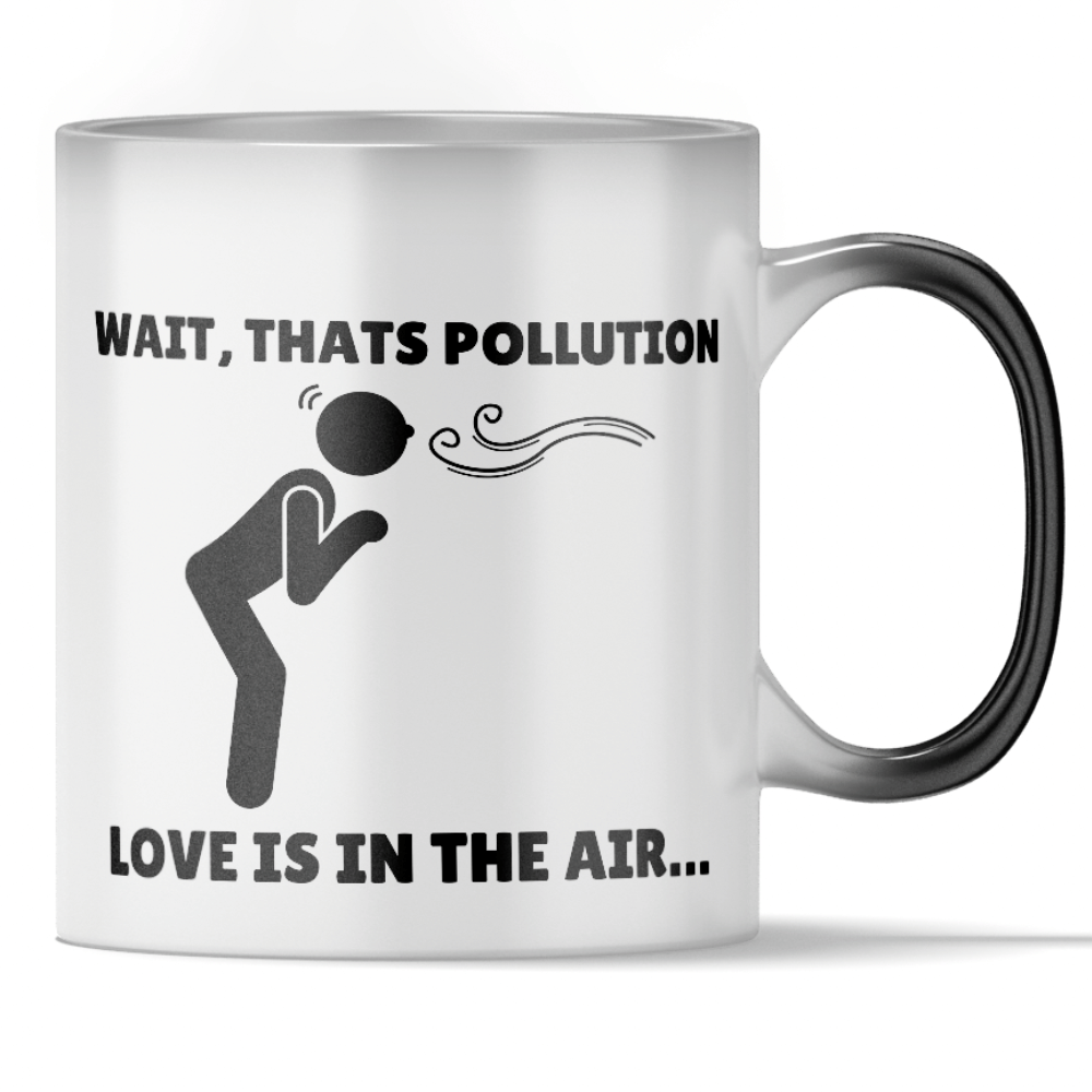 Load video: &#39;Love is in the Air or Pollution&#39; - Funny Color Changing Mug