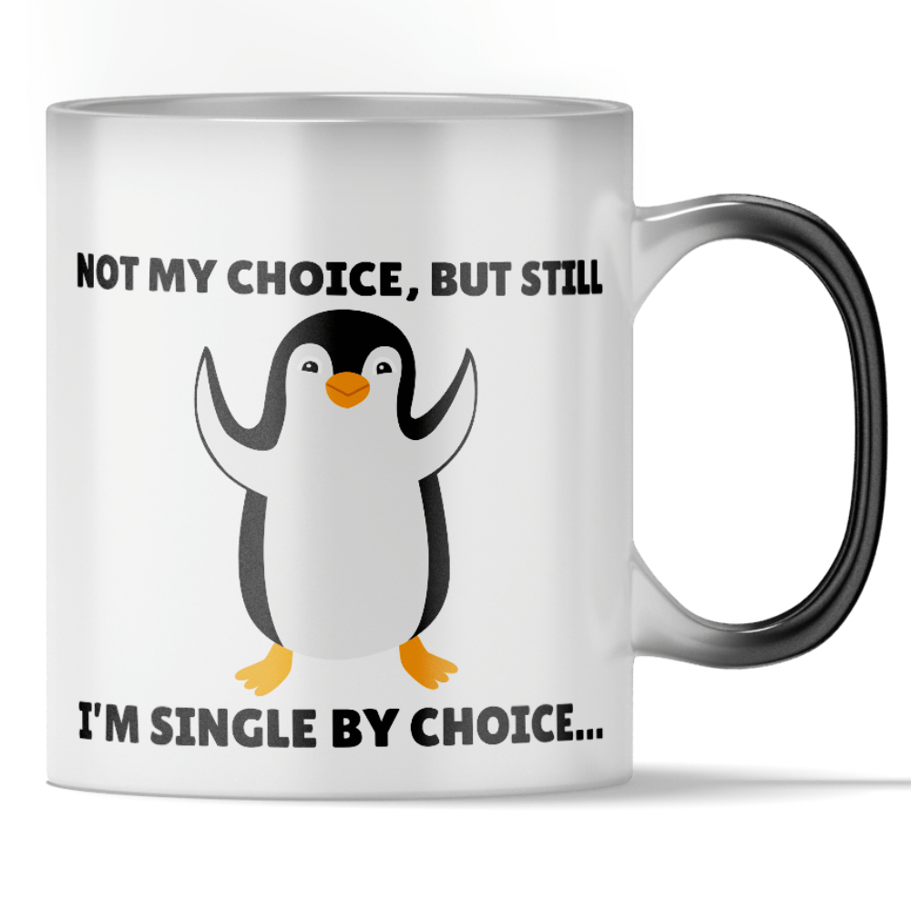 Load video: &#39;Single by Choice...Not Mine&#39; - Funny Color Changing Mug